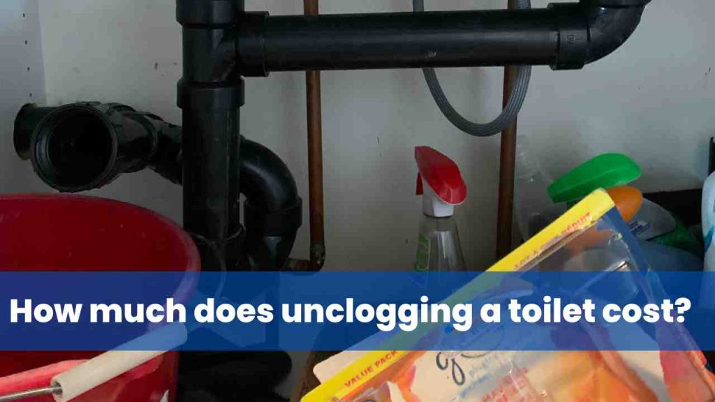 How much does unclogging a toilet cost