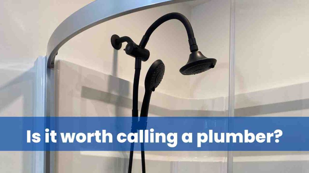 Is it worth calling a plumber