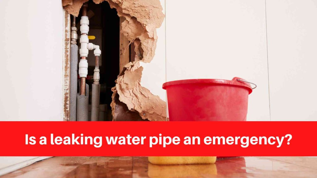 Is a leaking water pipe an emergency