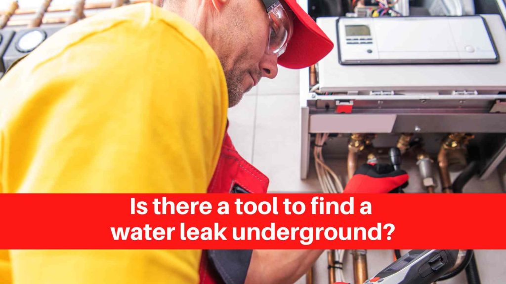 Is there a tool to find a water leak underground