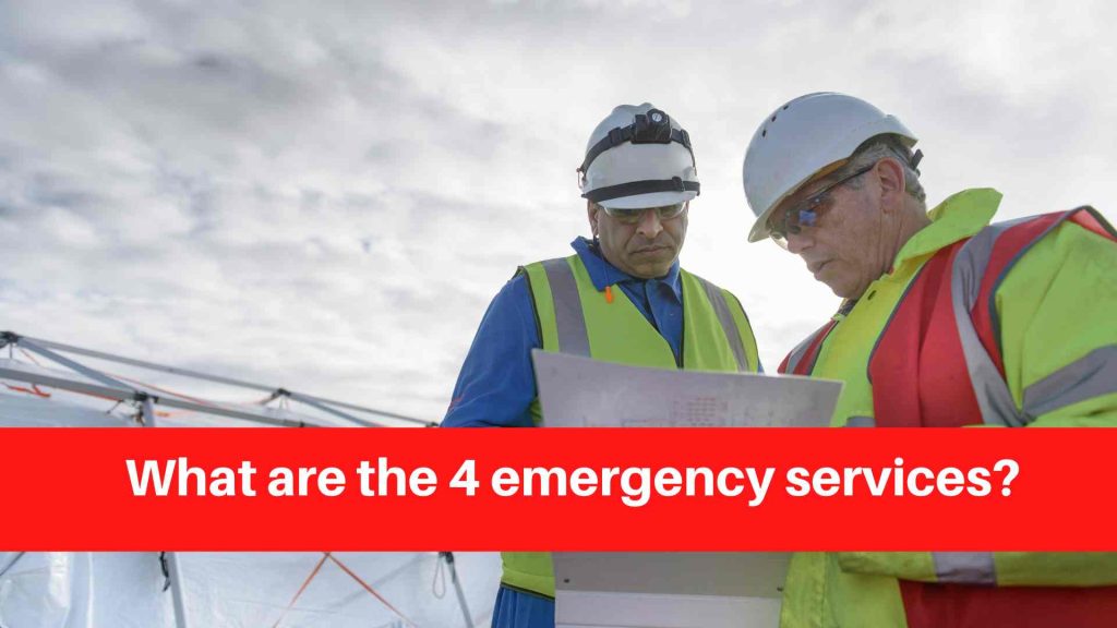 What are the 4 emergency services