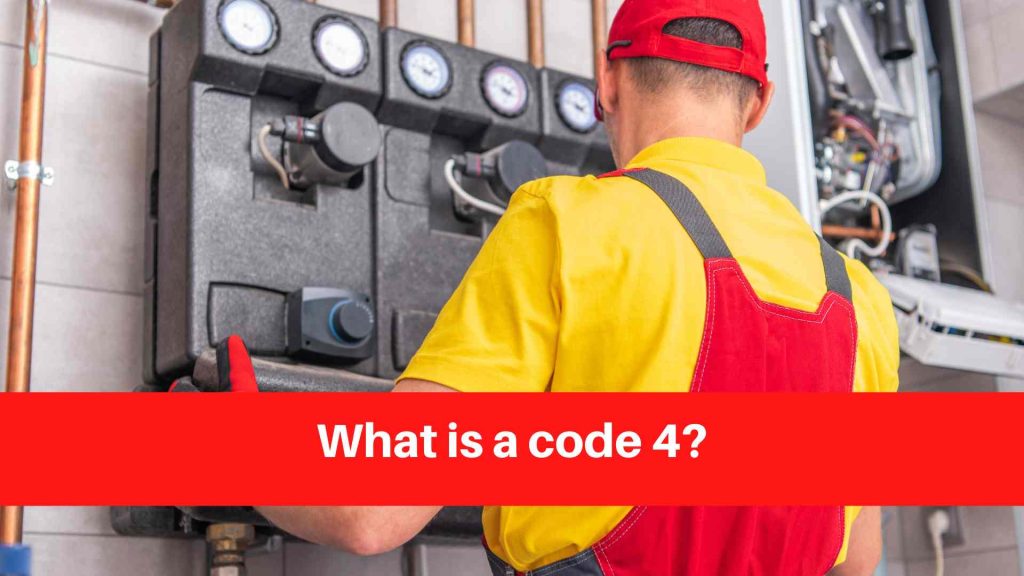 What is a code 4