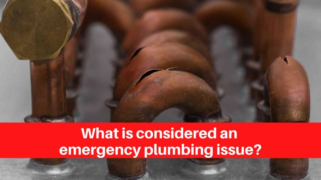 What is considered an emergency plumbing issue